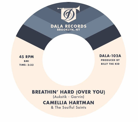Camellia Hartman & The Soulful Saints "Breathin' Hard (Over You)"