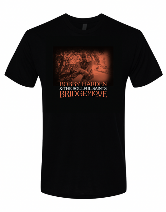 Bobby Harden & The Soulful Saints 'Bridge of Love' Shirt